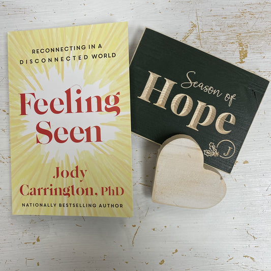 Stocking Stuffer 1!  A Copy of Jody's Bestselling Book Feeling Seen, Inspirational Shelf Sign (Green or Gold) & Handcrafted Wooden Heart
