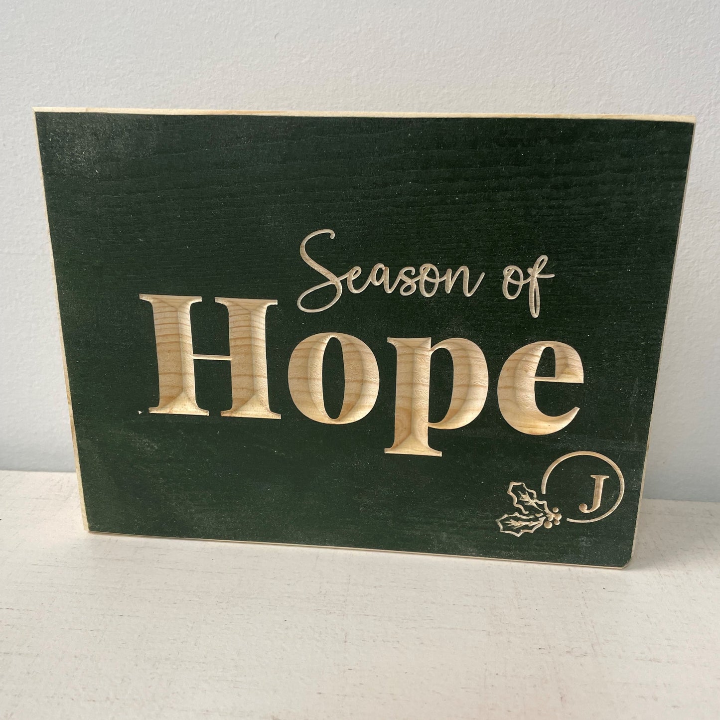 Season of Hope 5x7 Free Standing Carved Shelf Signs